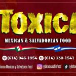 La Toxica Salvadorean & Mexican Food