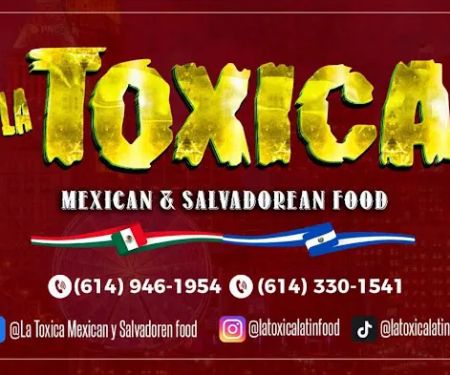La Toxica Salvadorean & Mexican Food