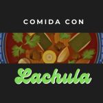 Comida Con La Chula